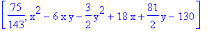 [75/143, x^2-6*x*y-3/2*y^2+18*x+81/2*y-130]